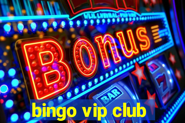 bingo vip club