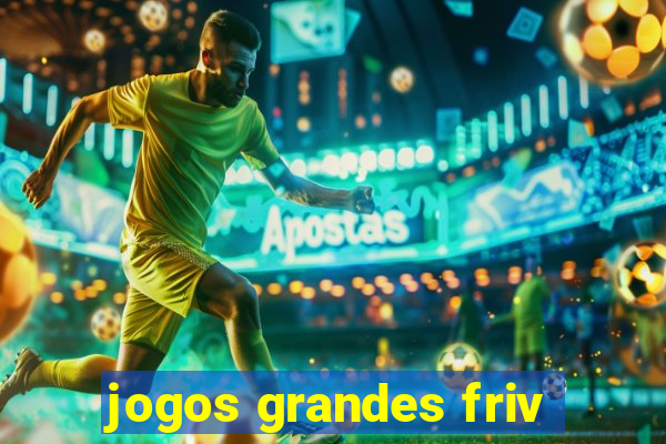 jogos grandes friv