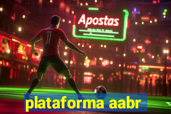 plataforma aabr