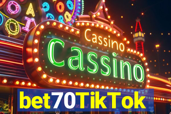 bet70TikTok