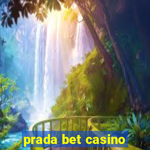 prada bet casino