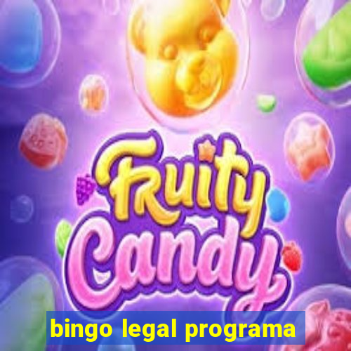 bingo legal programa