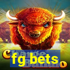 fg bets