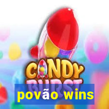 povão wins