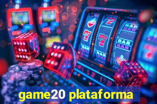 game20 plataforma