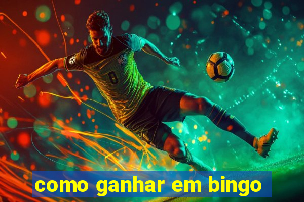 como ganhar em bingo