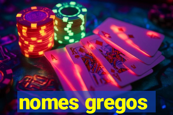 nomes gregos