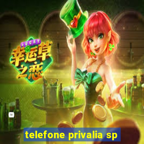 telefone privalia sp