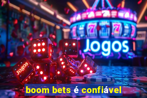 boom bets é confiável