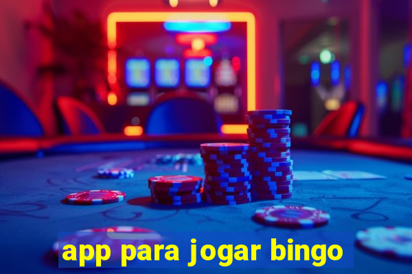 app para jogar bingo