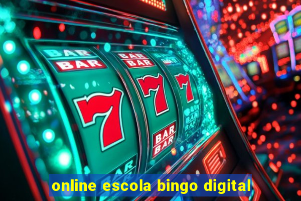 online escola bingo digital