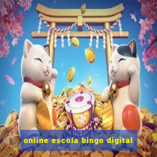 online escola bingo digital