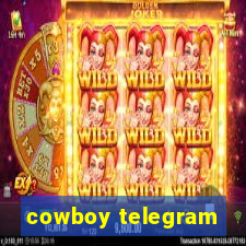 cowboy telegram