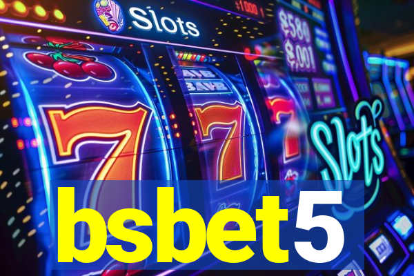 bsbet5