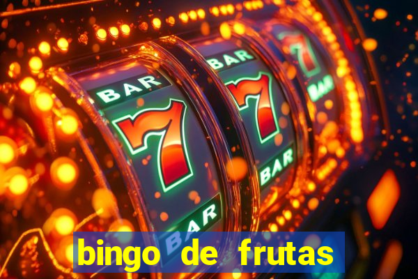 bingo de frutas para imprimir pdf