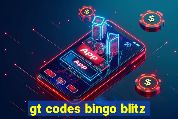 gt codes bingo blitz