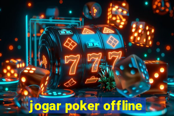 jogar poker offline