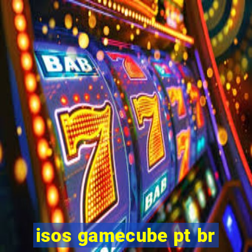 isos gamecube pt br