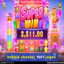 bubble shooter 1001 jogos