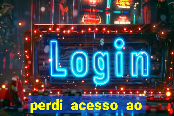 perdi acesso ao google authenticator