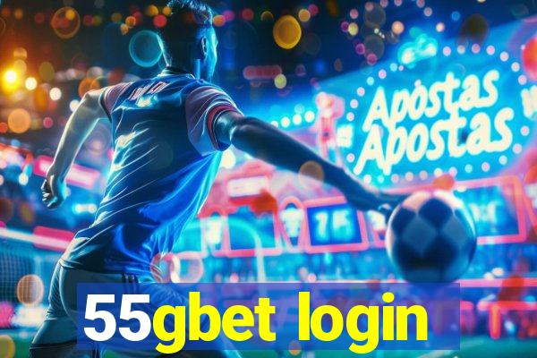 55gbet login