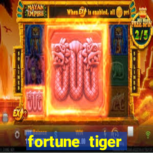 fortune tiger minimo 1 real