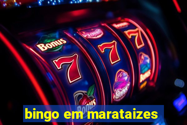 bingo em marataizes