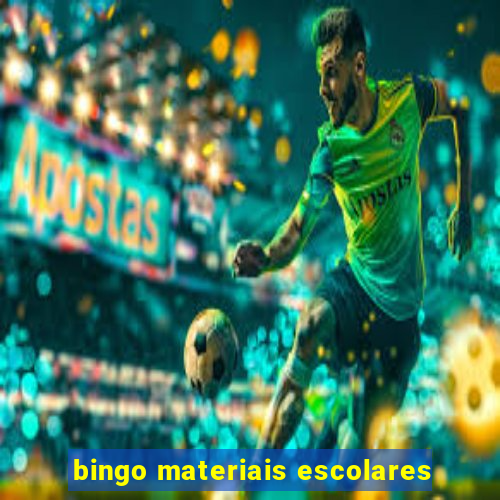 bingo materiais escolares