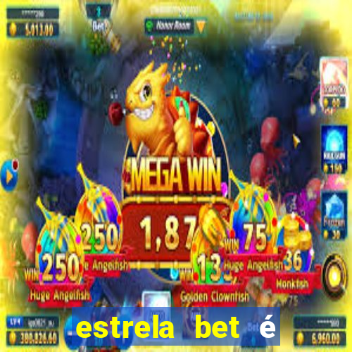 estrela bet é regulamentada no brasil
