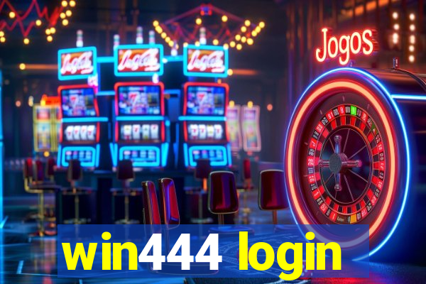 win444 login