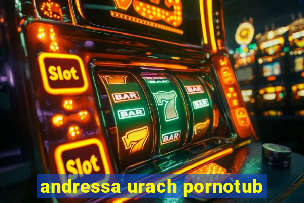 andressa urach pornotub