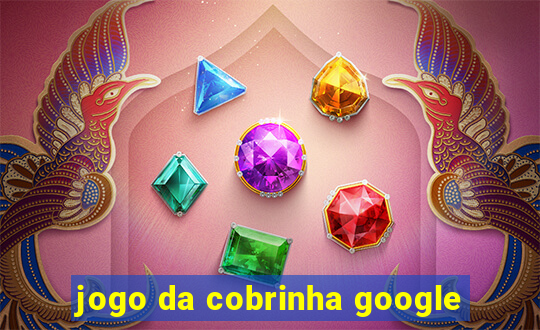 jogo da cobrinha google