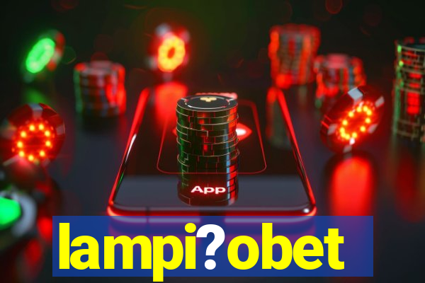 lampi?obet