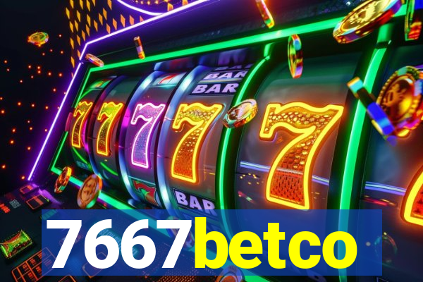 7667betco