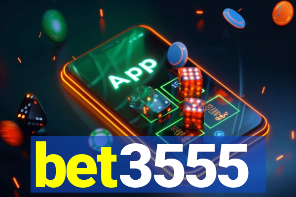 bet3555