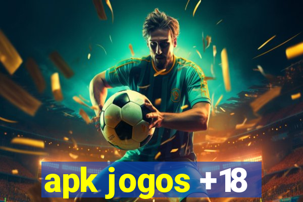 apk jogos +18