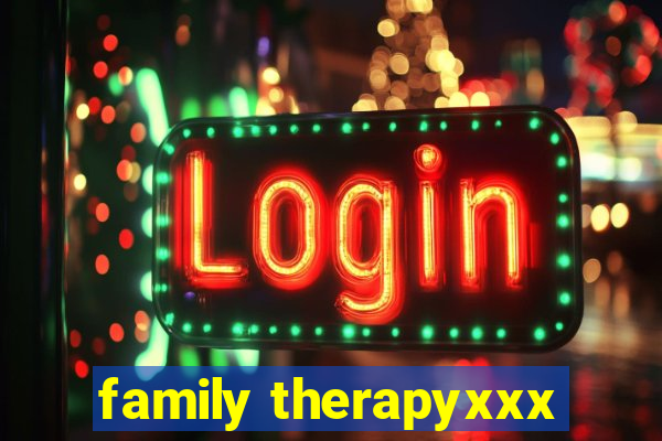 family therapyxxx