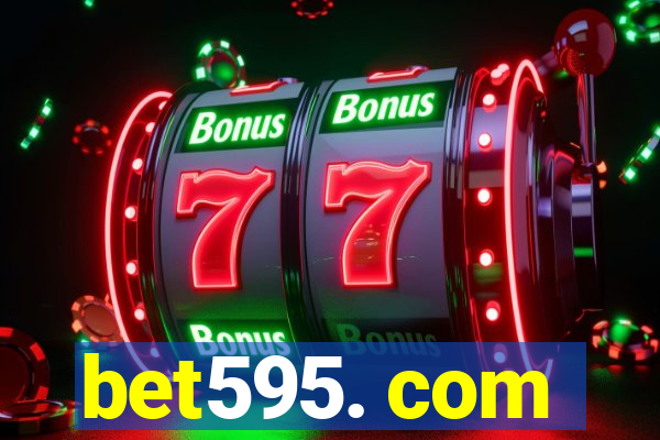 bet595. com