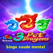 bingo saude mental