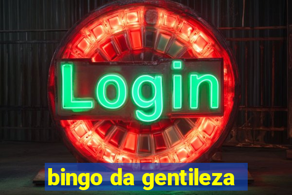 bingo da gentileza