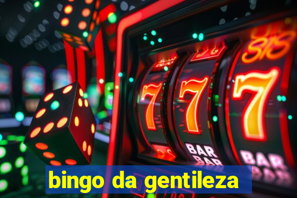 bingo da gentileza